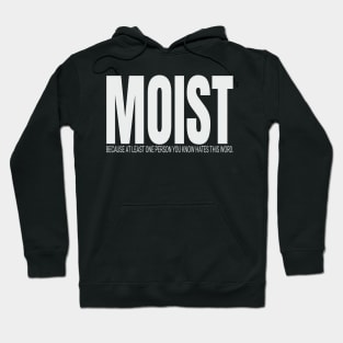 Moist - Simple Style NYS Hoodie